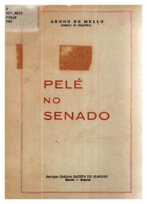 <BR>Data: 1969<BR>Endereço para citar este documento: -www2.senado.leg.br/bdsf/item/id/222401->www2.senado.leg.br/bdsf/item/id/222401