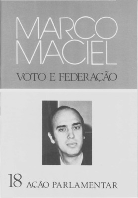 <BR>Data: 1984<BR>Responsabilidade: Marco Maciel.<BR>Endereço para citar este documento: -www2.senado.leg.br/bdsf/item/id/496233->www2.senado.leg.br/bdsf/item/id/496233