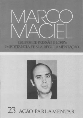 <BR>Data: 1984<BR>Responsabilidade: Marco Maciel.<BR>Endereço para citar este documento: -www2.senado.leg.br/bdsf/item/id/496252->www2.senado.leg.br/bdsf/item/id/496252