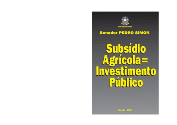 <BR>Data: 1998<BR>Responsabilidade: Pedro Simon<BR>Endereço para citar este documento: -www2.senado.gov.br/bdsf/item/id/505782->www2.senado.gov.br/bdsf/item/id/505782