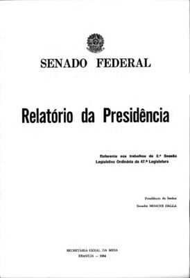 <BR>Data: 1984<BR>Responsabilidade: Senado Federal<BR>Endereço para citar este documento: -www2.senado.leg.br/bdsf/item/id/242612->www2.senado.leg.br/bdsf/item/id/242612