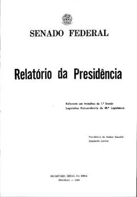 <BR>Data: 1988<BR>Responsabilidade: Senado Federal<BR>Endereço para citar este documento: -www2.senado.leg.br/bdsf/item/id/242616->www2.senado.leg.br/bdsf/item/id/242616