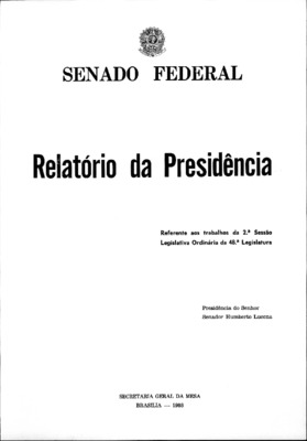 <BR>Data: 1988<BR>Responsabilidade: Senado Federal<BR>Endereço para citar este documento: -www2.senado.leg.br/bdsf/item/id/242617->www2.senado.leg.br/bdsf/item/id/242617