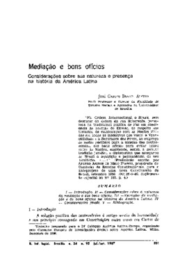 <BR>Data: 07/1987<BR>Fonte: Revista de informação legislativa, v. 24, n. 95, p. 301-334, jul./set. 1987<BR>Conteúdo: Introdução -- Considerações sobre a natureza da mediação e dos bons ofícios -- Exemplos de mediação e de bons ofícios na história da Améri