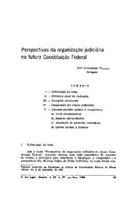 <BR>Data: 01/1988<BR>Fonte: Revista de informação legislativa, v. 25, n. 97, p. 69-84, jan./mar. 1988 | Revista da Amagis, v. 6, n. 16, p. 121-136, 1987<BR>Conteúdo: Delimitação do tema -- Estrutura atual do Judiciário -- Inovações estruturais -- Composiç