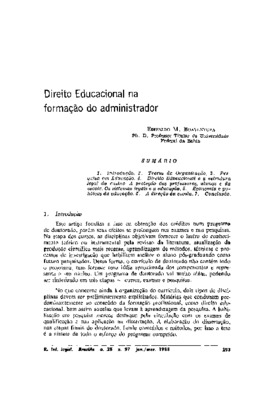 <BR>Data: 01/1988<BR>Fonte: Revista de Informação Legislativa, v. 25, n. 97, p. 293-300, jan./mar. 1988<BR>Conteúdo: Introdução -- Teoria da Organização -- Pesquisa em educação -- Direito Educacional e a estrutura legal do ensino. A proteção dos professor