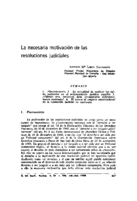 <BR>Data: 10/1988<BR>Fonte: Revista de informação legislativa, v. 25, n. 100, p. 257-260, out./dez. 1988 | Revista brasileira de direito processual, n. 57, p. 123-128, jan./mar. 1988<BR>Conteúdo: Planteamiento -- La necesidad de motivar los fallos judicia