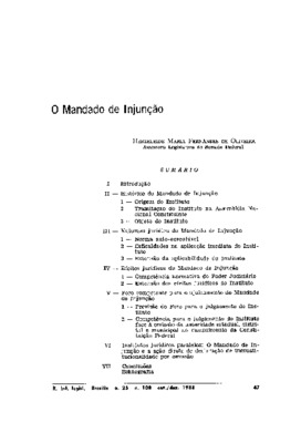 <BR>Data: 10/1988<BR>Fonte: Revista de Informação Legislativa, v. 25, n. 100, p. 47-62, out./dez. 1988<BR>Conteúdo: Introdução -- Histórico do Mandado de Injunção -- Natureza jurídica do Mandado de Injunção -- Efeito jurídicos do Mandado de Injunção -- Fo