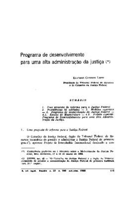 <BR>Data: 10/1988<BR>Fonte: Revista de Informação Legislativa, v. 25, n. 100, p. 175-184, out./dez. 1988 | Revista do curso de direito da Universidade Federal de Uberlândia, v. 19, n. 1/2, p. 389-398, dez. 1990<BR>Conteúdo: Uma proposta de reforma para a 