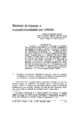 <BR>Data: 01/1989<BR>Fonte: Revista de informação legislativa, v. 26, n. 101, p. 115-134, jan./mar. 1989<BR>Conteúdo: Inovações constitucionais. Mandado de injunção. Ação de inconstitucionalidade por omissão. Adaptação e não adoção de institutos jurídicos