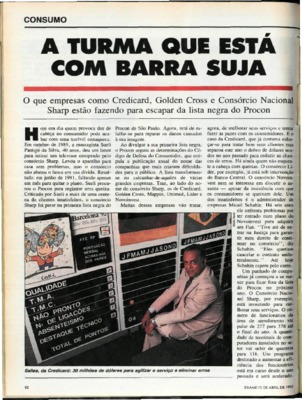 <BR>Data: 04/1992<BR>Fonte: Exame, v.24, nº 8, p. 92-94, abr. de 1992<BR>Endereço para citar este documento: -www2.senado.leg.br/bdsf/item/id/183649->www2.senado.leg.br/bdsf/item/id/183649