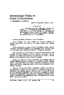 <BR>Data: 01/1993<BR>Fonte: Revista de informação legislativa, v. 30, n. 117, p. 23-56, jan./mar. 1993<BR>Conteúdo: Sociedade pluralista, poliarquia e Estado pluriclasse -- Problemas de governabilidade -- A crise ética -- A crise técnica -- Eficiência da 