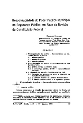 <BR>Data: 01/1993<BR>Fonte: Revista de informação legislativa, v. 30, n. 117, p. 57-66, jan./mar. 1993 | A força policial, n. 2, p. 5-12, abr./jun. 1994<BR>Conteúdo: Municipalização da polícia -- Municipalização da polícia: inconveniências de natureza jur