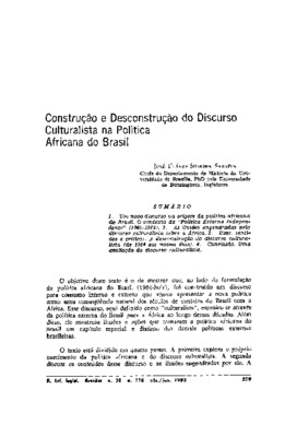 <BR>Data: 04/1993<BR>Fonte: Revista de Informação Legislativa, v. 30, n. 118, p. 219-236, abr./jun. 1993<BR>Conteúdo: Um novo discurso na origem da política africana do Brasil. O contexto da -Política Externa Independente- (1961-1964) -- As ilusões engend