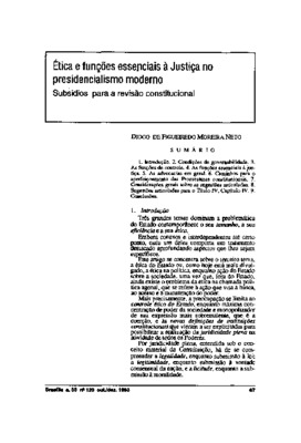 <BR>Data: 10/1993<BR>Fonte: Revista de informação legislativa, v. 30, n. 120, p. 67-82, out./dez. 1993<BR>Conteúdo: Introdução -- Condições de governabilidade -- As funções de controle -- As funções essenciais à justiça -- As advocacias em geral -- Caminh