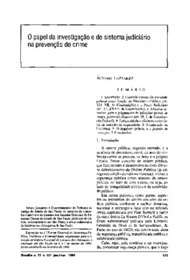 <BR>Data: 01/1994<BR>Fonte: Revista de informação legislativa, v. 31, n. 121, p. 171-184, jan./mar. 1994<BR>Conteúdo: Introdução -- Controle externo da atividade policial, como função do Ministério Público (art. 129, VII, da Constituição) e o Poder Judici