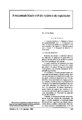 <BR>Data: 01/1994<BR>Fonte: Revista de informação legislativa, v. 31, n. 121, p. 245-253, jan./mar. 1994<BR>Conteúdo: Conceitos históricos -- Elementos formais da responsabilidade civil -- O ato lesivo -- Função do notário e do registrador -- Os atos nota