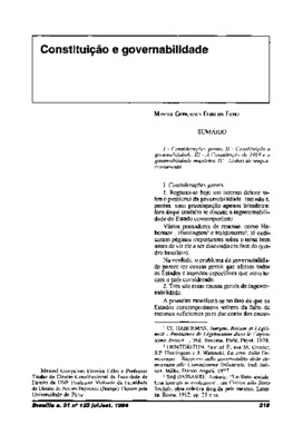 <BR>Data: 07/1994<BR>Fonte: Revista de informação legislativa, v. 31, n. 123, p. 219-227, jul./set. 1994<BR>Conteúdo: Considerações gerais -- Constituição e governabilidade -- A Constituição de 1988 e a ingovernabilidade brasileira -- Linhas de reequacion