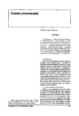 <BR>Data: 07/1994<BR>Fonte: Revista de informação legislativa, v. 31, n. 123, p. 13-27, jul./set. 1994<BR>Conteúdo: Introdução -- Custas no processo histórico -- Custas processuais : conceito amplo -- Custas processuais, na sistemática do nosso Código de 