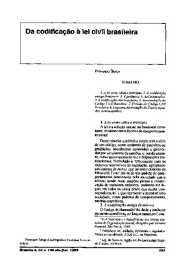 <BR>Data: 04/1995<BR>Fonte: Revista de informação legislativa, v. 32, n. 126, p. 181-188, abr./jun. 1995<BR>Conteúdo: A lei como ideia e princípio -- A codificação antiga (histórico) -- A polêmica -- As ordenações -- A codificação civil brasileira -- Apre