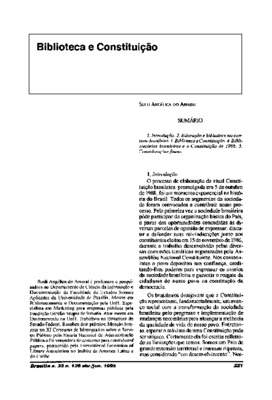 <BR>Data: 04/1995<BR>Fonte: Revista de informação legislativa, v. 32, n. 126, p. 221-229, abr./jun. 1995<BR>Conteúdo: Introdução -- Educação e biblioteca no contexto brasileiro -- Biblioteca e Constituição -- Bibliotecários brasileiros e a Constituição de