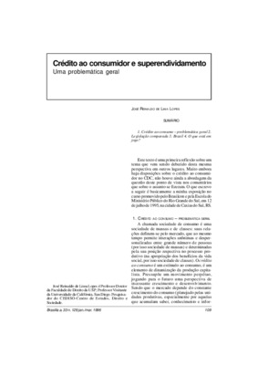 <BR>Data: 01/1996<BR>Fonte: Revista de informação legislativa, v. 33, n. 129, p. 109-115, jan./mar. 1996 | Revista de direito do consumidor, n. 17, p. 57-64, jan./mar.  1996<BR>Conteúdo: Crédito ao consumo: problemática geral -- Legislação comparada -- Br