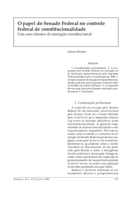 <BR>Data: 07/2008<BR>Fonte: Revista de informação legislativa, v. 45, n. 179, p. 257-276, jul./set. de 2008<BR>Parte de: ->Revista de informação legislativa : v. 45, n. 179 (jul./set. 2008)<BR>Responsabilidade: Gilmar Ferreira Mendes<BR>Endereço para cita