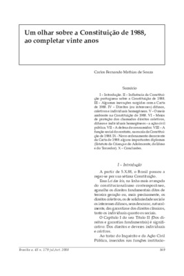 <BR>Data: 07/2008<BR>Fonte: Revista de informação legislativa, v. 45, n. 179, p. 369-384, jul./set. 2008<BR>Conteúdo: Influência da Constituição portuguesa sobre a Constituição de 1988 -- Algumas inovações surgidas com a Carta de 1988 -- Direitos (ou inte