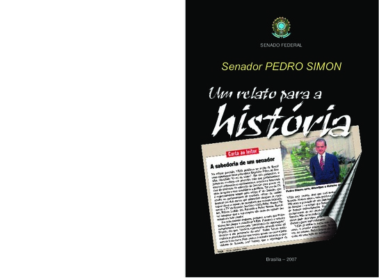 <BR>Data: 2007<BR>Responsabilidade: Pedro Simon<BR>Endereço para citar este documento: -www2.senado.gov.br/bdsf/item/id/505786->www2.senado.gov.br/bdsf/item/id/505786