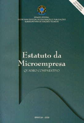 <BR>Data: 2009<BR>Conteúdo: Lei complementar nº 123/2006 -- Lei nº 9.317/96 e Lei nº 9.841/99.<BR>Endereço para citar este documento: ->www2.senado.leg.br/bdsf/item/id/496311