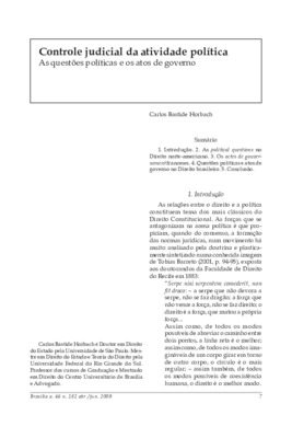 <BR>Data: 04/2009<BR>Fonte: Revista de informação legislativa, v. 46, n. 182, p. 7-16, abr./jun. 2009<BR>Conteúdo: -As politicas questions- no direito norte-americano -- As -actes de governement- franceses -- Questões políticas e atos de governo no Direto