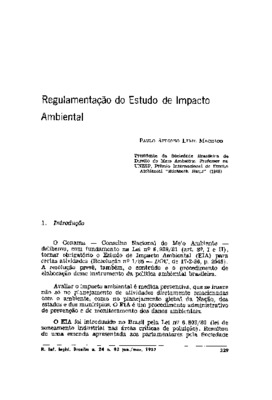 <BR>Data: 01/1987<BR>Fonte: Revista de informação legislativa, v. 24, n. 93, p. 329-338, jan./mar. 1987<BR>Conteúdo: Competência da União, estados e municípios -- Abrangência do EIA -- Licenças e EIA -- Conteúdo do EIA -- Elaboração do EIA : pagamento das