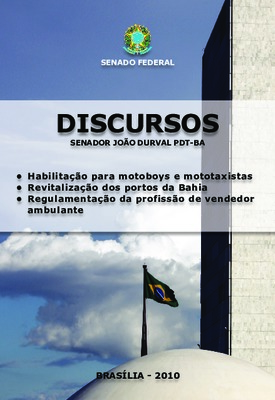 <BR>Data: 2010<BR>Conteúdo: Habilitação para motoboys e mototaxistas -- Revitalização dos portos da Bahia -- Regulamentação da profissão de vendedor ambulante.<BR>Endereço para citar este documento: ->www2.senado.leg.br/bdsf/item/id/385438