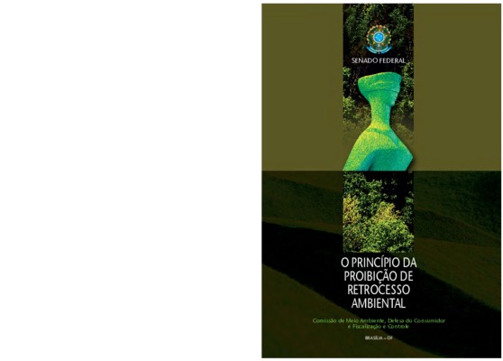 <BR>Data: 2011<BR>Conteúdo: O princípio da proibição de retrocesso ambiental / Michel Prieur -- Princípio da proibição de retrocesso ambiental / Antonio Herman Benjamim -- Interdição da retrogradação ambiental - Reflexões sobre um princípio / Carlos Alber