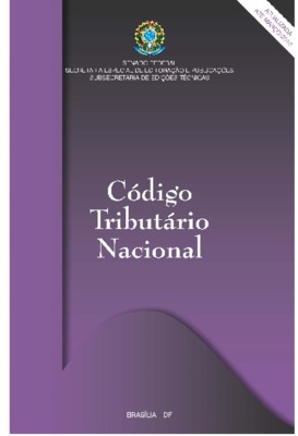 <BR>Data: 2012<BR>Conteúdo: Dispositivos constitucionais -- Lei nº 5.172/66 -- Legislação correlata -- Índice.<BR>Endereço para citar este documento: ->www2.senado.leg.br/bdsf/item/id/496301