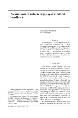 <BR>Data: 07/2012<BR>Fonte: Revista de informação legislativa, v. 49, n. 195, p. 111-126, jul./set. 2012.<BR>Conteúdo: Nas eleições de 1974 e de 1978 -- Nas eleições dos anos 1980 -- Nas eleições de 1990 e 1992 -- Nas eleições de 1994 e de 1996 -- Na vigê