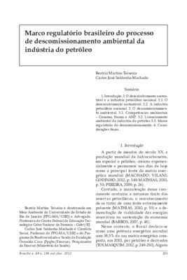 <BR>Data: 10/2012<BR>Fonte: Revista de informação legislativa, v. 49, n. 196, p. 183-203, out./dez. 2012.<BR>Parte de: ->Revista de informação legislativa : v. 49, n. 196 (out./dez. 2012)<BR>Responsabilidade: Beatriz Martins Teixeira, Carlos José Saldanha