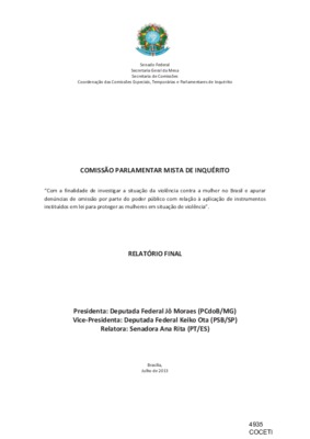 <BR>Data: 07/2013<BR>Conteúdo: Balanço dos trabalhos da CPMI -- A violência contra as mulher no Brasil -- Marco normativo de proteção às mulheres -- A política nacional de enfrentamento às violências contra mulheres -- Situação do enfrentamento à violênci