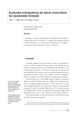 <BR>Data: 01/2013<BR>Fonte: Revista de informação legislativa, v. 50, n. 197, p. 205-221, jan./mar. 2013.<BR>Conteúdo: Causas que autorizam o procedimento de exclusão -- Consequências da exclusão para a sociedade -- Consequências da exclusão parao sócio.<