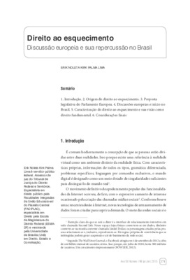 <BR>Data: 07/2013<BR>Fonte: Revista de informação legislativa, v. 50, n. 199, p. 271-283, jul./set. 2013.<BR>Conteúdo: As origens do direito ao esquecimento -- Proposta legilslativa do Parlamento Europeu -- Características do direito ao esquecimento e sua