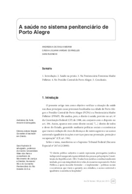 <BR>Data: 07/2013<BR>Fonte: Revista de informação legislativa, v. 50, n. 199, p. 285-302, jul./set. 2013.<BR>Conteúdo: Saúde na prisão -- Na Penitenciária Feminina Madre Pelletier -- No Presídio Central de Porto Alegre.<BR>Parte de: ->Revista de informaçã