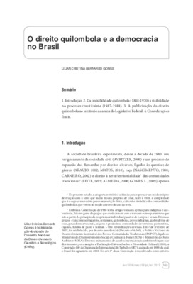 <BR>Data: 07/2013<BR>Fonte: Revista de informação legislativa, v. 50, n. 199, p. 303-320, jul./set. 2013.<BR>Conteúdo: Da indivisibilidade quilombola (1888-1970) à visibilidade no processo constituinte (1987-1988) -- A publicização do direito quilombola a