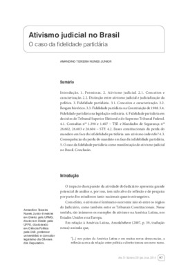 <BR>Data: 01/2014<BR>Fonte: Revista de informação legislativa, v. 51, n. 201, p. 97-128, jan./mar. 2014.<BR>Conteúdo: Distinção entre ativismo judicial e judicialização da política -- Consequências da perda do mandato em face da infidelidade partidária.<B