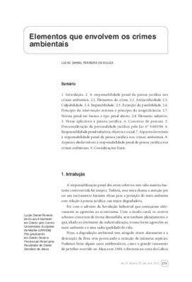 <BR>Data: 01/2014<BR>Fonte: Revista de informação legislativa, v. 51, n. 201, p. 251-274, jan./mar. 2014.<BR>Conteúdo: Penas aplicáveis à pessoa jurídica -- Concurso de pessoas -- Aspectos favoráveis à responsabilidade penal da pessoa jurídica nos crimes 