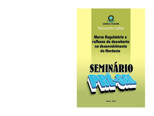 <BR>Data: 2010<BR>Endereço para citar este documento: ->www2.senado.leg.br/bdsf/item/id/243032