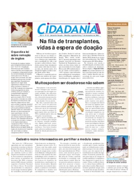 <BR>Data: 01/12/2003<BR>Fonte: Jornal do Senado, v. 1, n. 12, 01 de dez. de 2003<BR>Endereço para citar este documento: -www2.senado.leg.br/bdsf/item/id/70250->www2.senado.leg.br/bdsf/item/id/70250