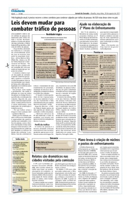 <BR>Data: 30/08/2011<BR>Fonte: Jornal do Senado, v. 9, n. 360, 30 ago. 2011. Especial Cidadania<BR>Endereço para citar este documento: -www2.senado.leg.br/bdsf/item/id/222916->www2.senado.leg.br/bdsf/item/id/222916