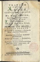 MARCANDIER, 17--<br/>Tratado sobre o Canamo / composto em francez Por Mr. Marcandier, Conselheiro na Eleição de Burges ; traduzido de Ordem de Sua Alteza Real o Principe do Brazil...em beneficio dªAgricultura, e Marinha do Reino e Dominios Ultramarinos, por Martim Francisco Ribeiro dªAndrade ; publicado por Fr. José Marianno da Conceição Velloso. - Lisboa : na Of. de Simão Thaddeo Ferreira, 1799. - VIII, 90 p. ; 8º (15 cm)