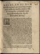 Relaçam de hum sucesso notauel que teue hu[m]a companhia nossa de cauallos junto a villa de Arronches pelejando com sinco do inimigo em 29 de Dezembro de 1643. - Lisboa : Paulo Craesbeeck, 1644. - [6] f. ; 4º (19 cm)