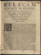 Relaçam em que se refere parte dos gloriosos successos, que na Provincia da Beira tiverão contra Castelhanos, as armas de S. Magestade, governadas por D. Alvaro de Abranches, seu Capitão General, nos meses de Mayo atè Dezembro de 643. - Em Lisboa : por Manoel da Sylva Impressor no Poço da Fotea, 1644. - [15] p. ; 4º (22 cm)